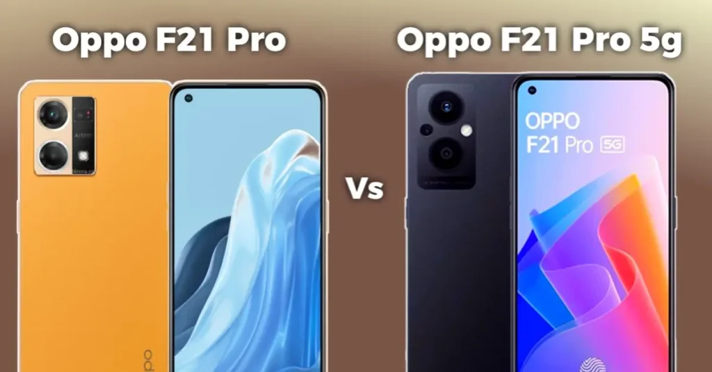 OPPO F21 Pro vs OPPO F21 Pro 5G